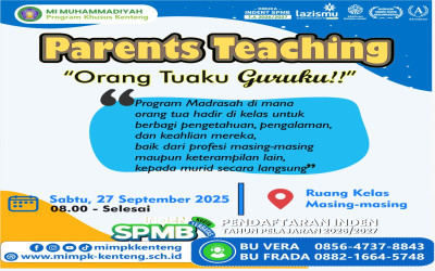 TEACHER PARENT MI MUHAMMADIYAH PK KENTENG